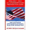Learn and Practice USCIS Questions & Answers, Study Guide, Games & More: All NEW 128 Q & A Included