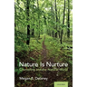Nature Is Nurture: Counseling and the Natural World