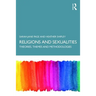 Religion and Sexualities: Theories, Themes, and Methodologies