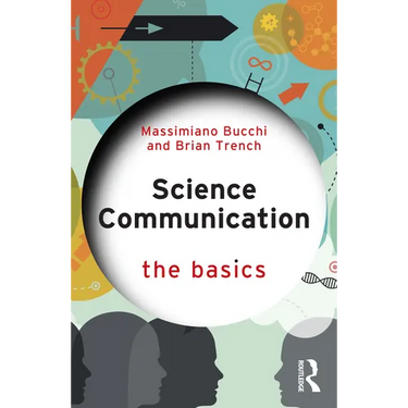Science Communication: The Basics