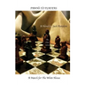 Pawns to Players: A Match for The White House
