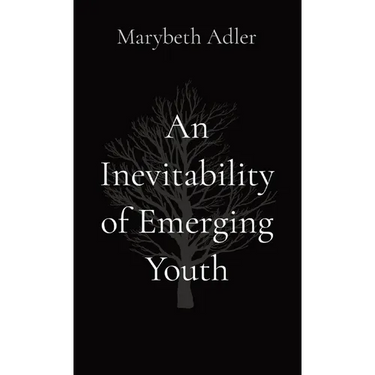 An Inevitability of Emerging Youth