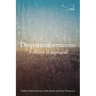 Deep Transformations: A Theory of Degrowth