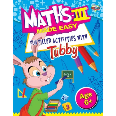 Maths III Made Easy Funfilled Activities With Tubby 6+