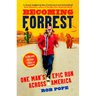 Becoming Forrest: One Man's Epic Run Across America