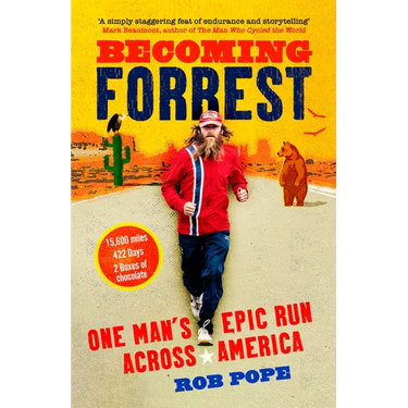 Becoming Forrest: One Man's Epic Run Across America