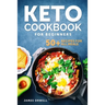 KETO COOKBOOK For Beginners: 50+ Recipies for All Meals