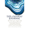Life-Motion Journal: The Path to Your Higher Self