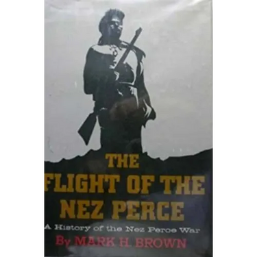 The Flight of the Nez Perce