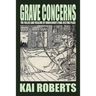 Grave Concerns