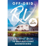 Off-Grid RV: A Technical Guide to Self-Sufficient Boondocking