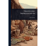 Travelling Impressions In