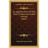 An Appeal In Favor Of That Class Of Americans Called Africans (1836)