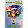 Raine VS The End of the World