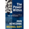 The Power Within: How To Create A High Performance Mind