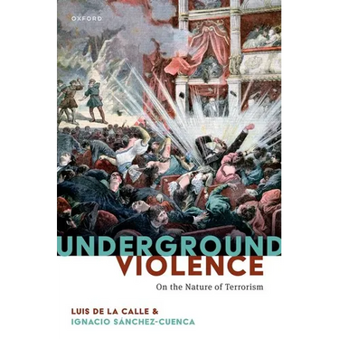 Underground Violence: On the Nature of Terrorism