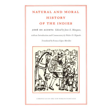 Natural and Moral History of the Indies
