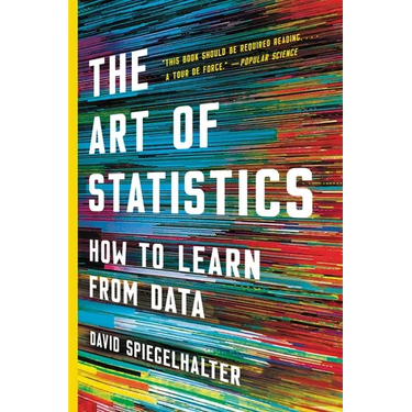 The Art of Statistics: How to Learn from Data