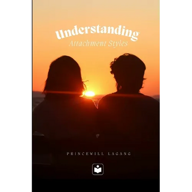 Understanding Attachment Styles