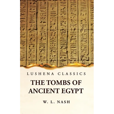 The Tombs of Ancient Egypt