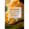 Miseducation: How Climate Change Is Taught in America