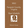 1850 Fauquier County, Virginia Slave Schedule