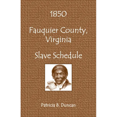 1850 Fauquier County, Virginia Slave Schedule
