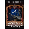 Witness In The Wings