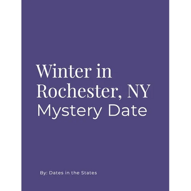 Winter in Rochester, NY City Date Book: A Winter Date in Rochester's Park Ave & East Neighborhoods