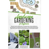 Landscape Gardening for Beginners: Design Your Landscape to Transform your Garden in an Amazing Outdoor Living Room. Container Raised Beds and Pots, E