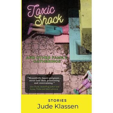 Toxic Shock and Other Family Gatherings