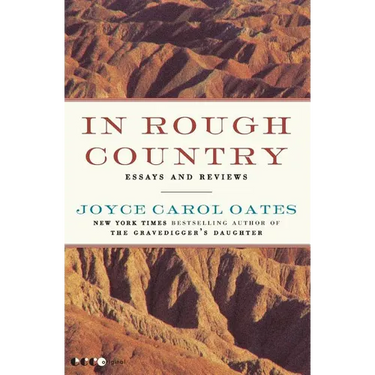 In Rough Country: Essays and Reviews
