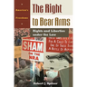 Right to Bear Arms: Rights and Liberties Under the Law
