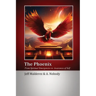 The Phoenix: From Spiritual Emergencies to Awareness of Self