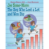 Joe Some-More: The Boy Who Lost a Lot and Won Big