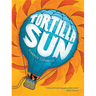 Tortilla Sun