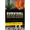 Survival: How Being Prepared Can Keep Your Family Safe