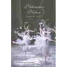 Nutcracker Nation: How an Old World Ballet Became a Christmas Tradition in the New World