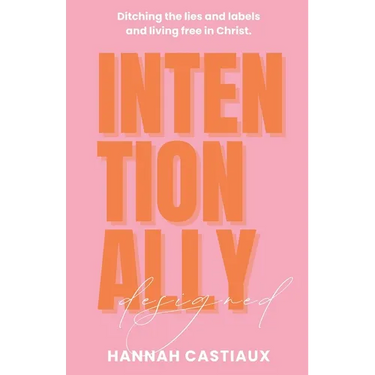 Intentionally Designed