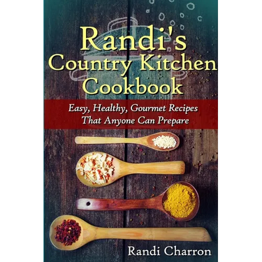 Randi's Country Kitchen Cookbook