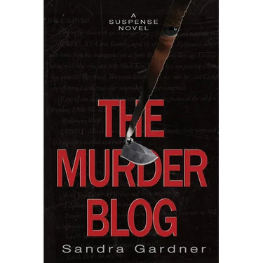 The Murder Blog: A Suspense Novel