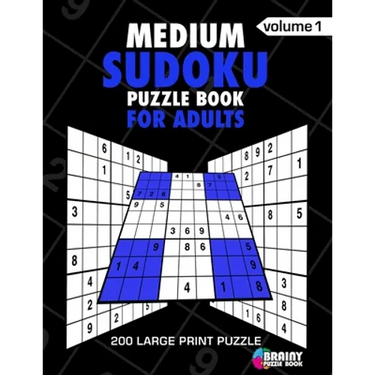 Medium Sudoku Puzzle Book For Adults: 200 Large Print Puzzles with Answer Designed to Improve Brain Activity & Promote Logical Mind