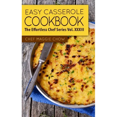Easy Casserole Cookbook