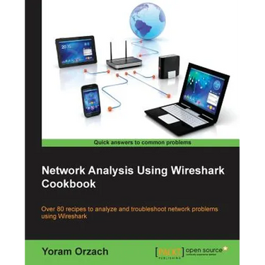 Network Analysis Using Wireshark Cookbook