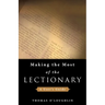 Making the Most of the Lectionary: A User's Guide