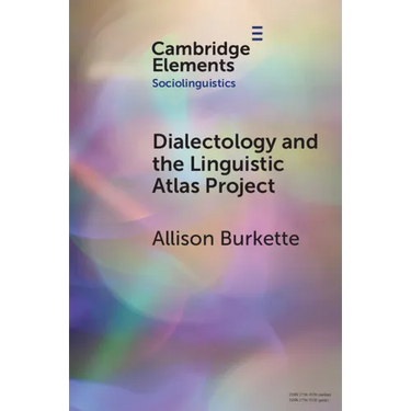 Dialectology and the Linguistic Atlas Project