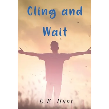 Cling and Wait