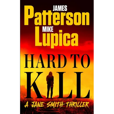 Hard to Kill: A Jane Smith Thriller
