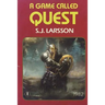 A Game Called Quest