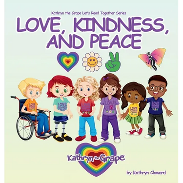Love, Kindness, and Peace